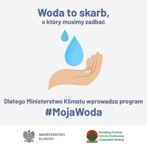 Ogłoszenie o II naborze - Program MOJA WODA